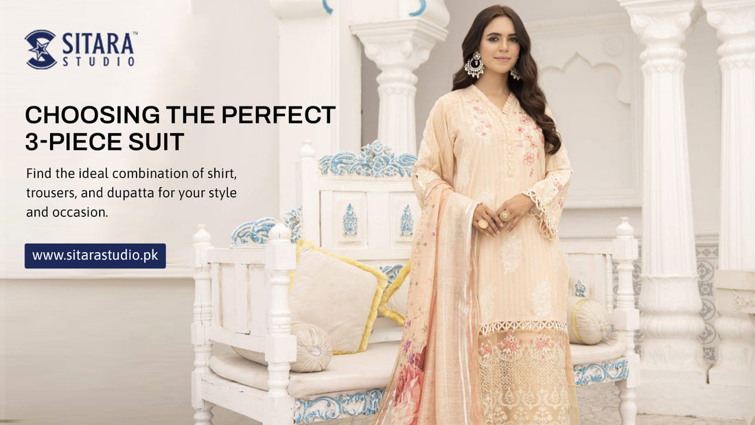 The Complete Guide to Buying Pakistani 3-Piece Embroidered Suits Online for Every Season